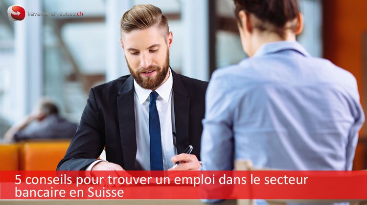 Emploi Dans Le Secteur Bancaire En Suisse