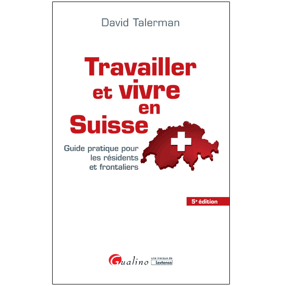 Travailler et vivre en Suisse