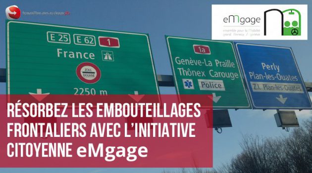 Résorbez les embouteillages frontaliers avec l’initiative citoyenne eMgage