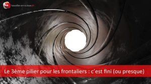 Fin du 3ème pilier pour les frontaliers