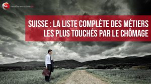 Métiers les plus touchés par le chômage en Suisse