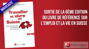 Travailler et vivre en Suisse - édition 6